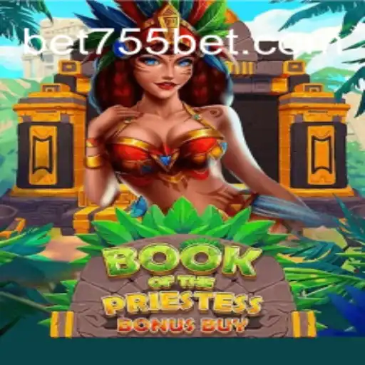 Descubra o Fascinante Mundo de BookOfThePriestess em 755bet.com