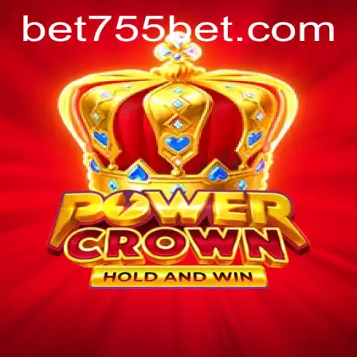 Descubra PowerCrown: Um Jogo Revolucionário na 755bet.com